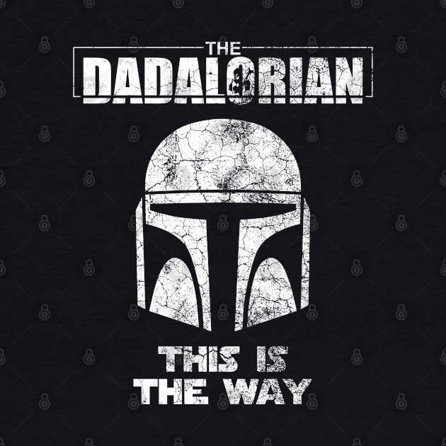 The Dadalorian This Is The Way Father’s Day Funny Gift by Violette Graphica